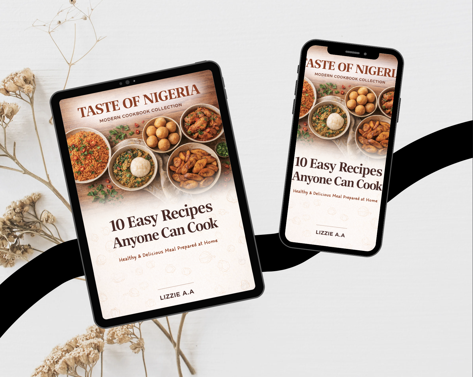 Taste of Nigerian Modern Cooking recipe eBook by LIZZIE. AA